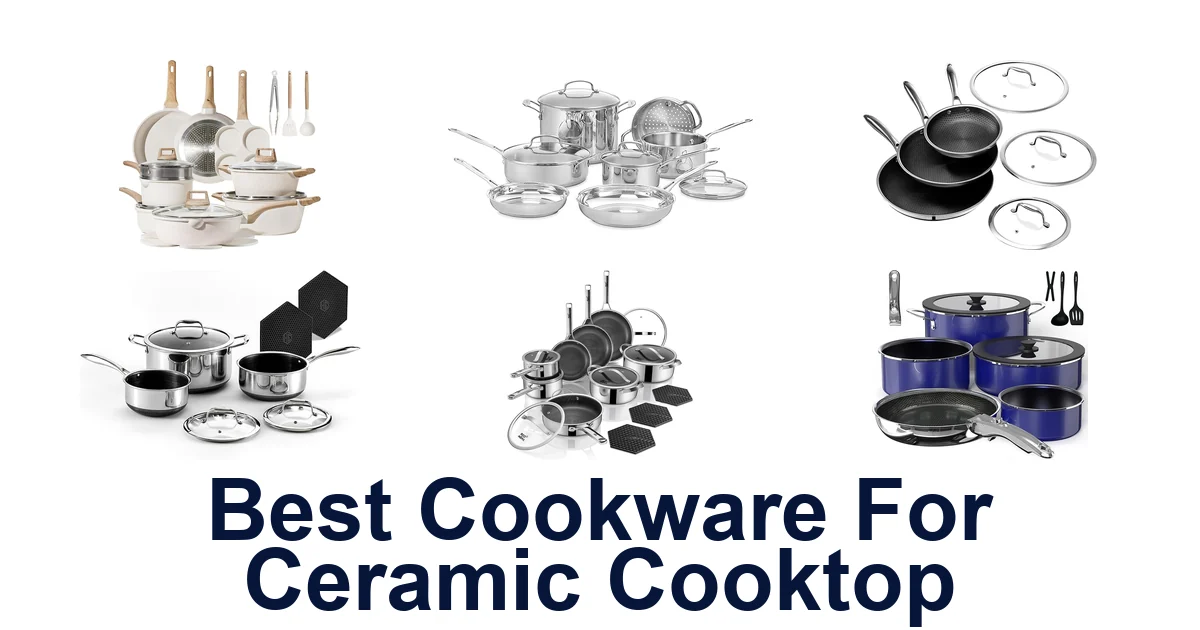 best cookware for ceramic cooktop
