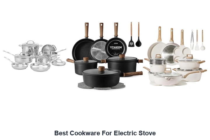 Best Cookware For Electric Stove
