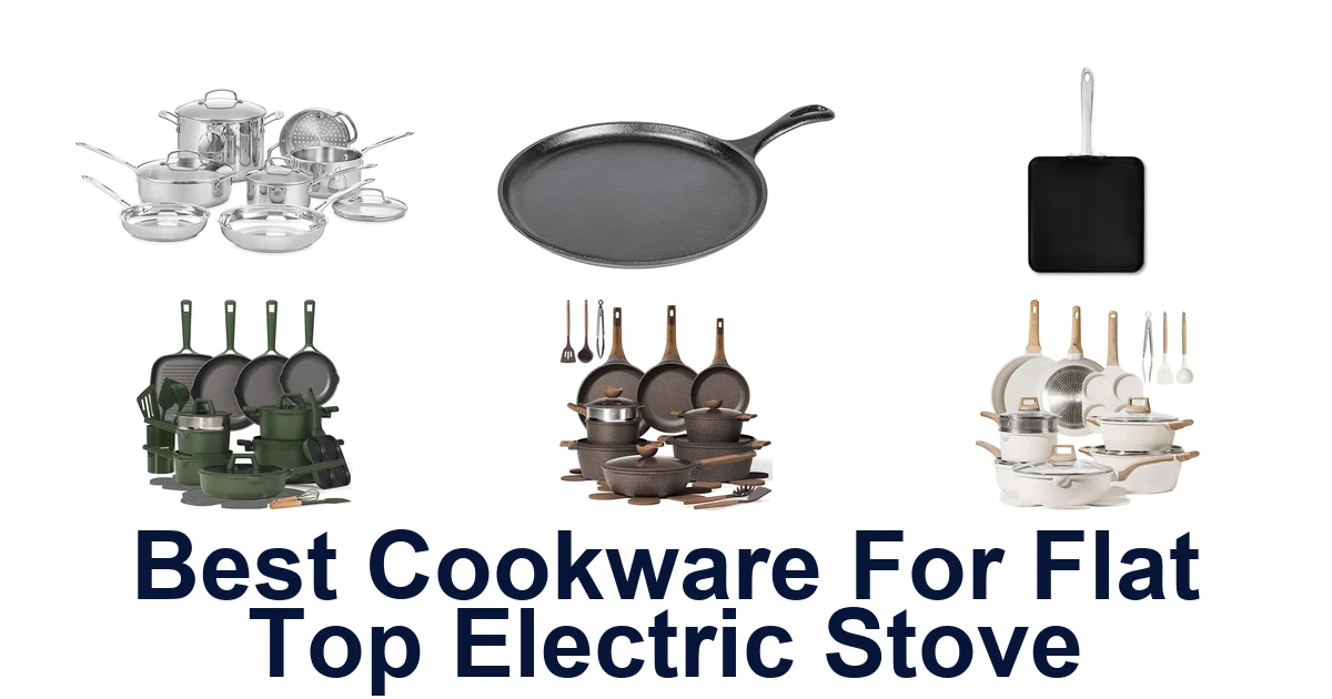 best cookware for flat top electric stove