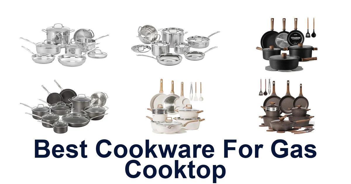 best cookware for gas cooktop