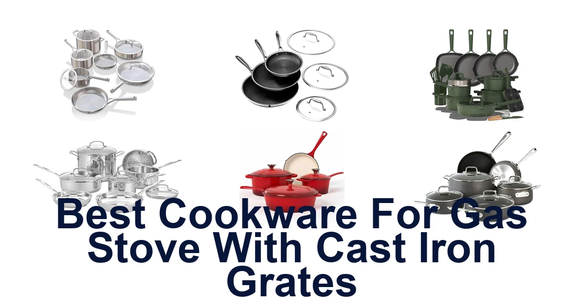 best cookware for gas stove with cast iron grates