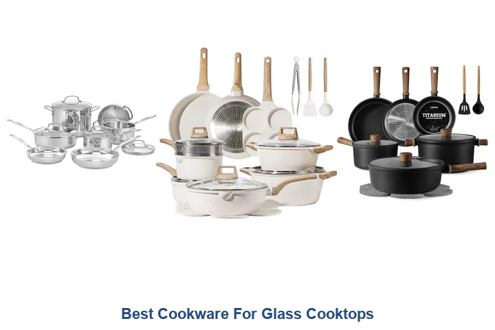 Best Cookware For Glass Cooktops