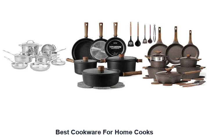 Best Cookware For Home Cooks
