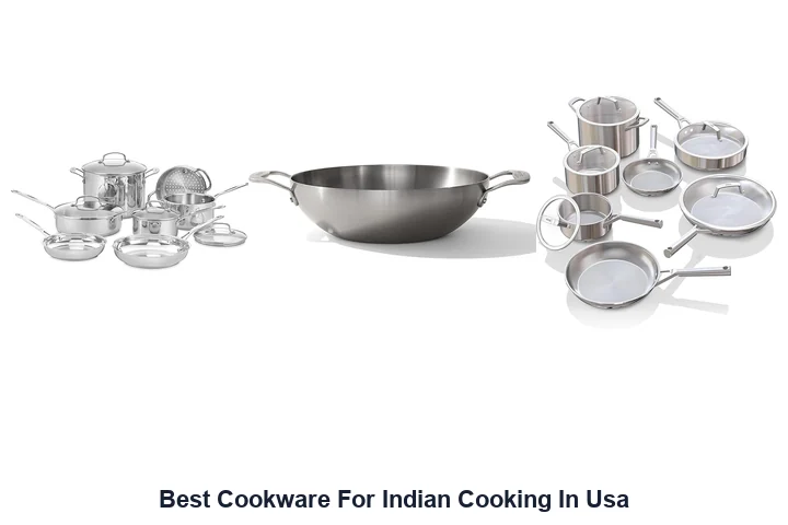 Best Cookware For Indian Cooking In Usa