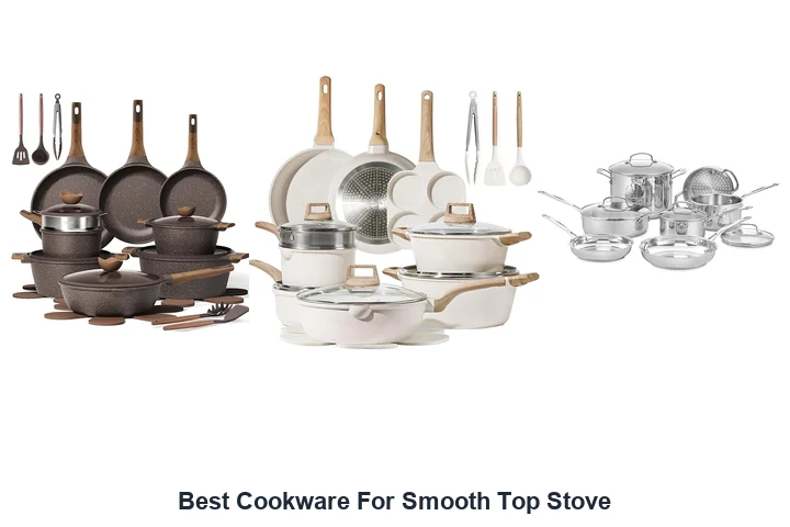 Best Cookware For Smooth Top Stove
