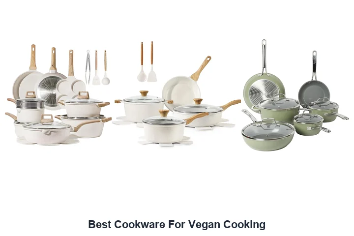 Best Cookware For Vegan Cooking