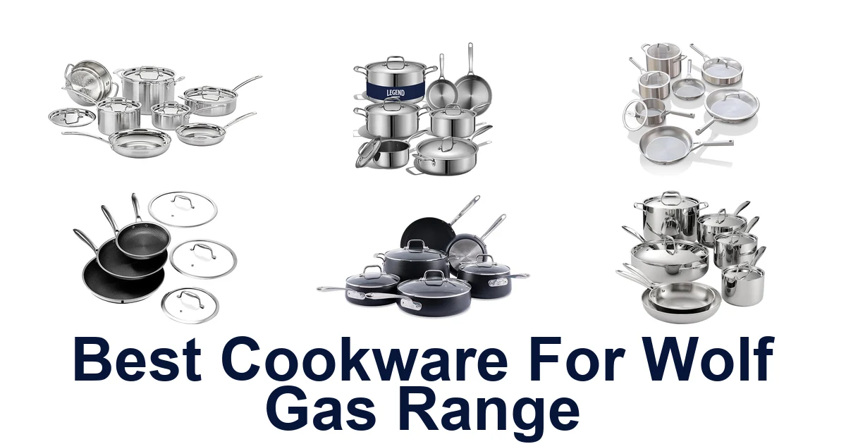 best cookware for wolf gas range