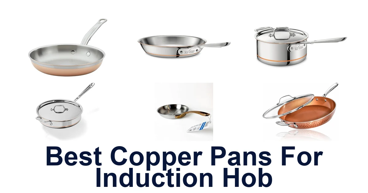 best copper pans for induction hob