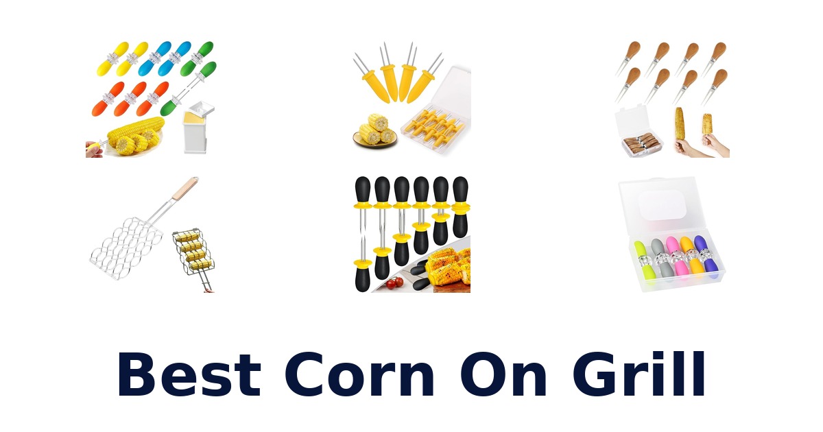 best corn on grill