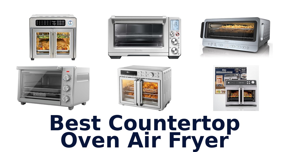 best countertop oven air fryer