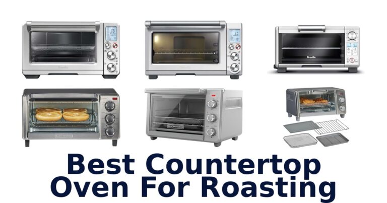 best countertop oven for roasting