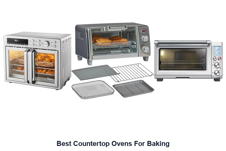 Best Countertop Ovens For Baking