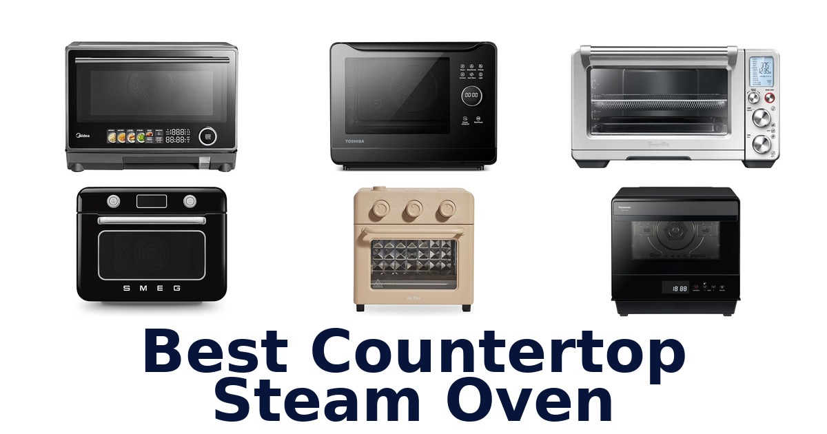best countertop steam oven