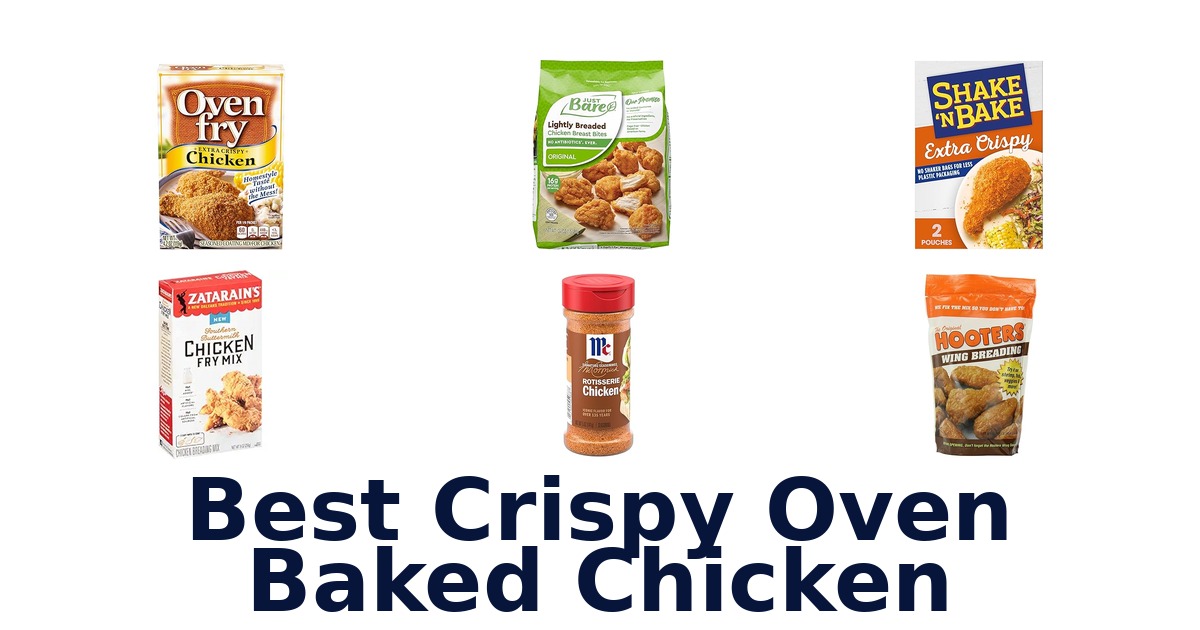 best crispy oven baked chicken
