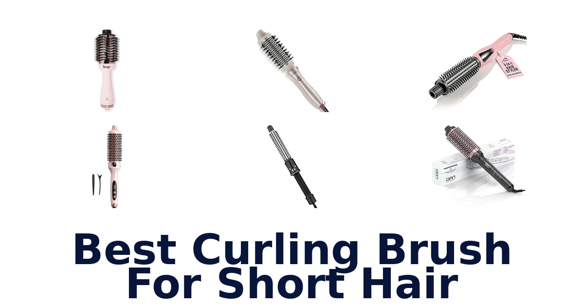 best curling brush for short hair