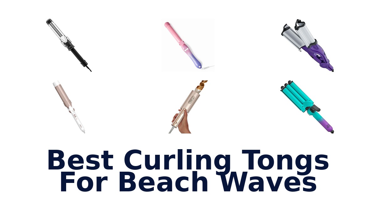 best curling tongs for beach waves