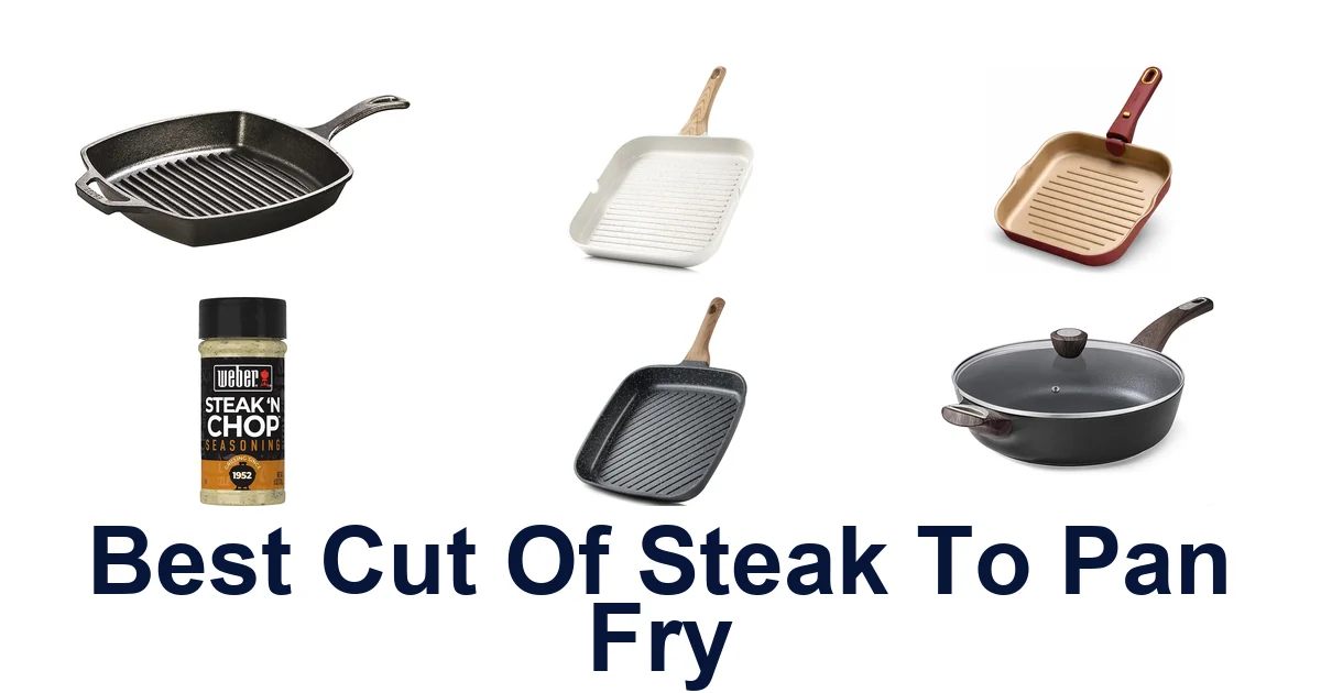 best cut of steak to pan fry