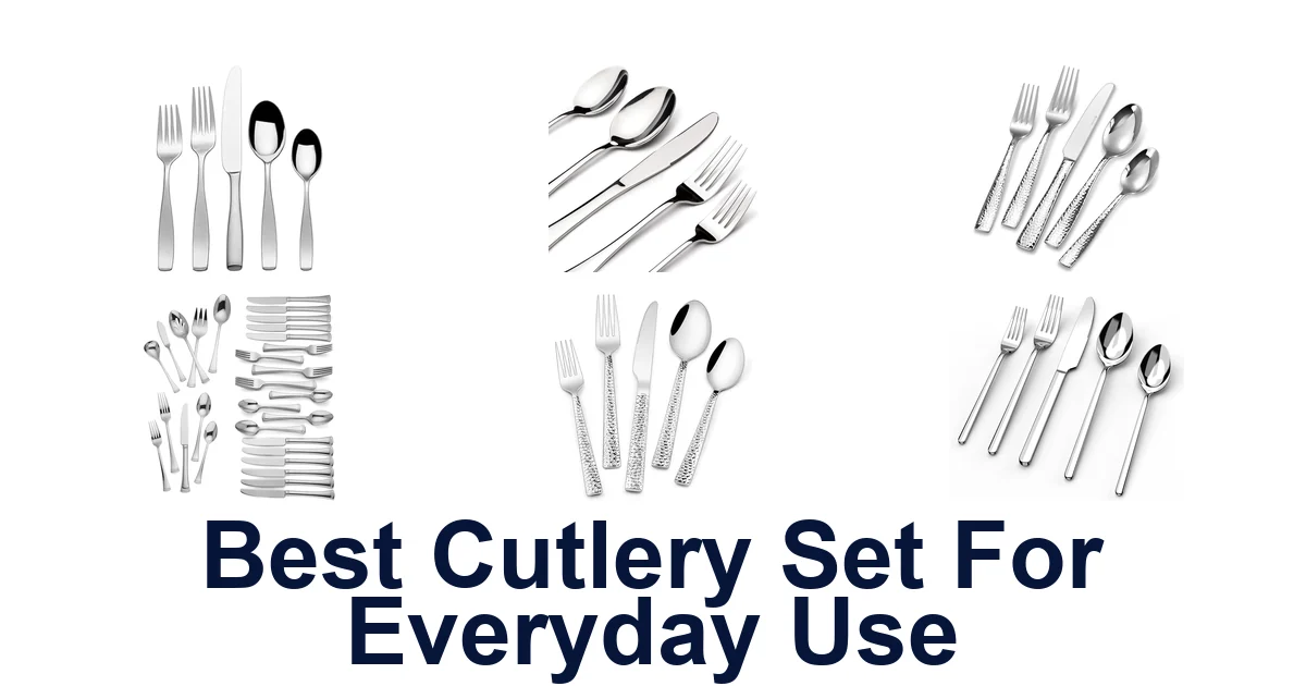 best cutlery set for everyday use