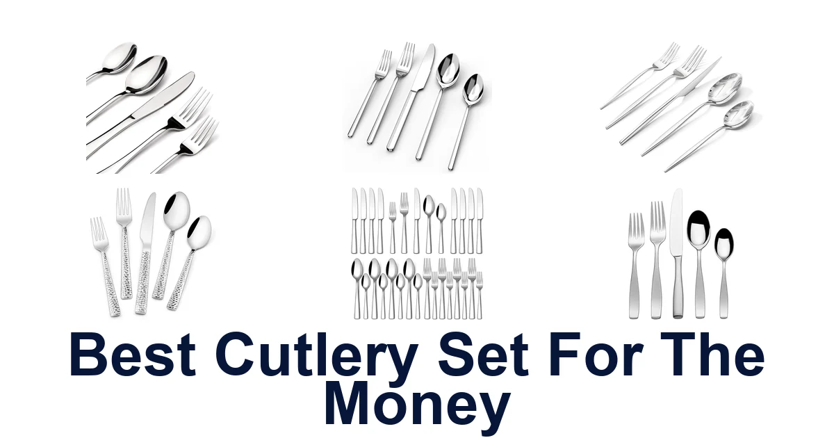 best cutlery set for the money