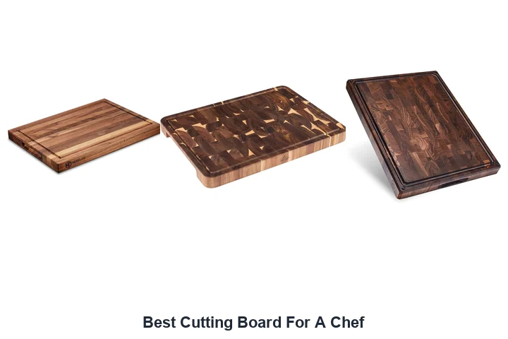 Best Cutting Board For A Chef