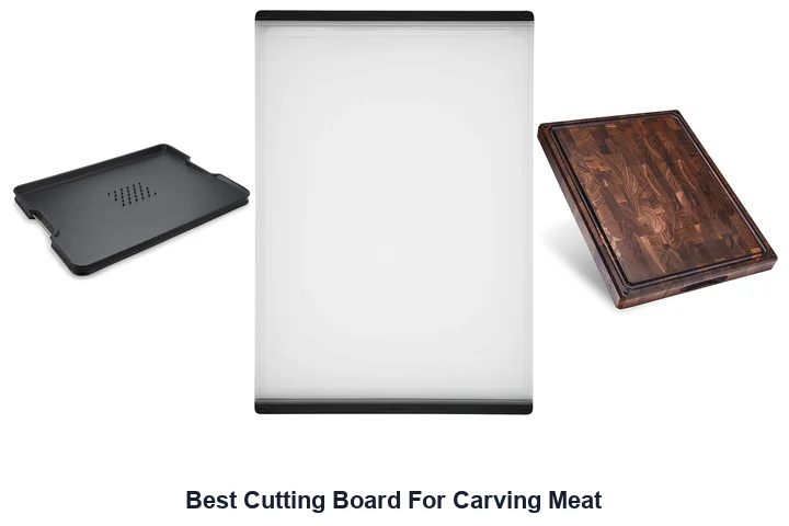 Best Cutting Board For Carving Meat