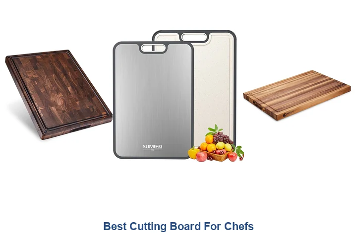 Best Cutting Board For Chefs