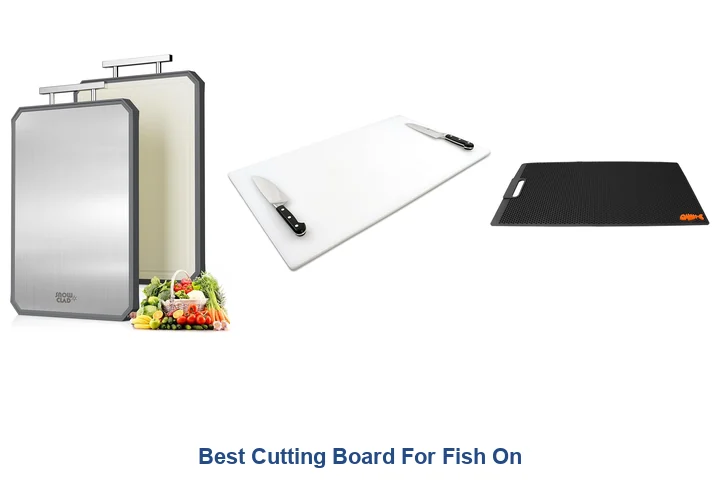 Best Cutting Board For Fish On