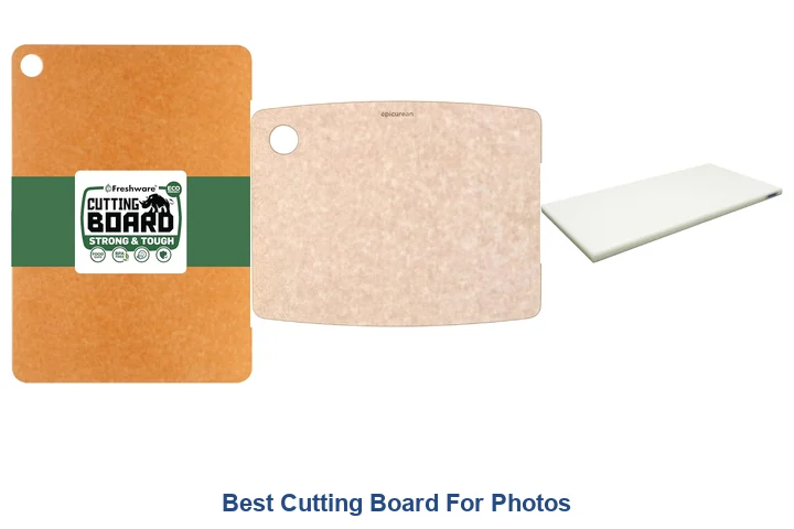 Best Cutting Board For Photos