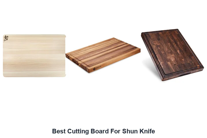 Best Cutting Board For Shun Knife