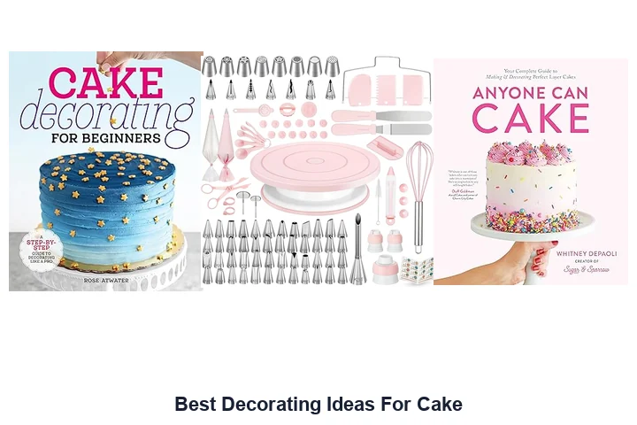 Best Decorating Ideas For Cake