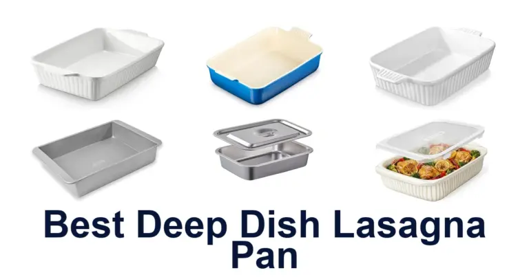 best deep dish lasagna pan