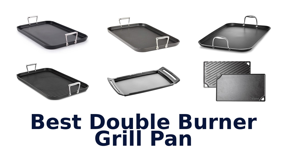 best double burner grill pan