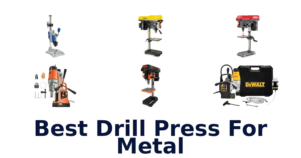 best drill press for metal