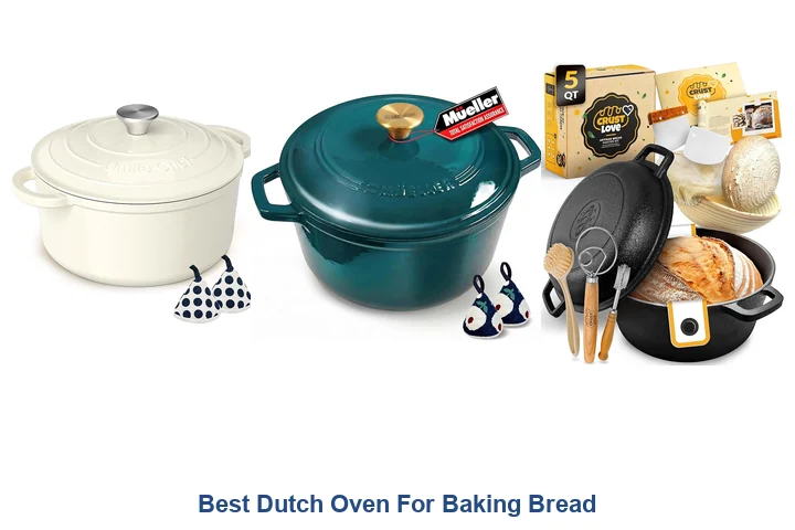 Best Dutch Oven For Baking Bread