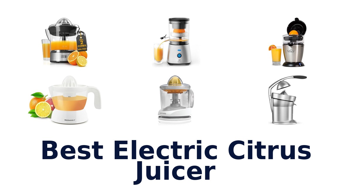 best electric citrus juicer