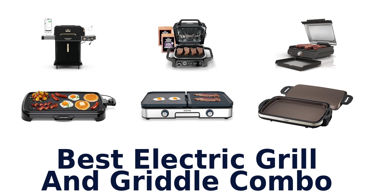 best electric grill and griddle combo