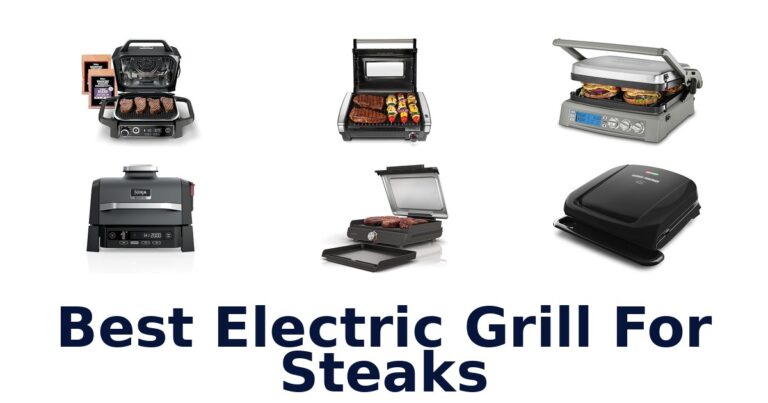 best electric grill for steaks