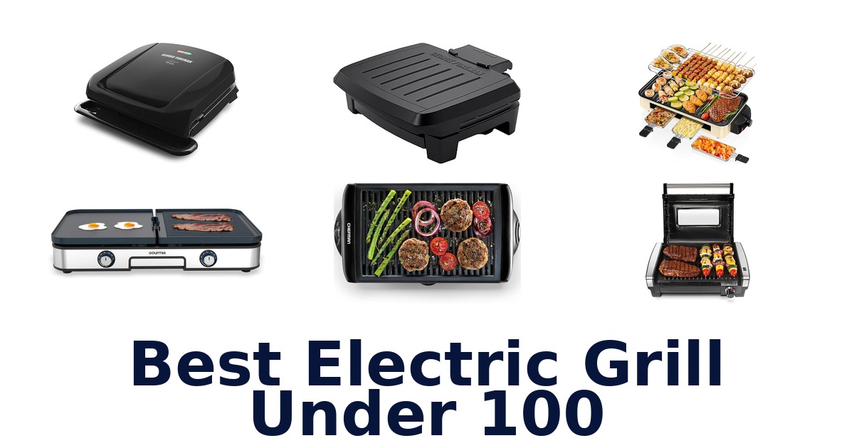 best electric grill under 100