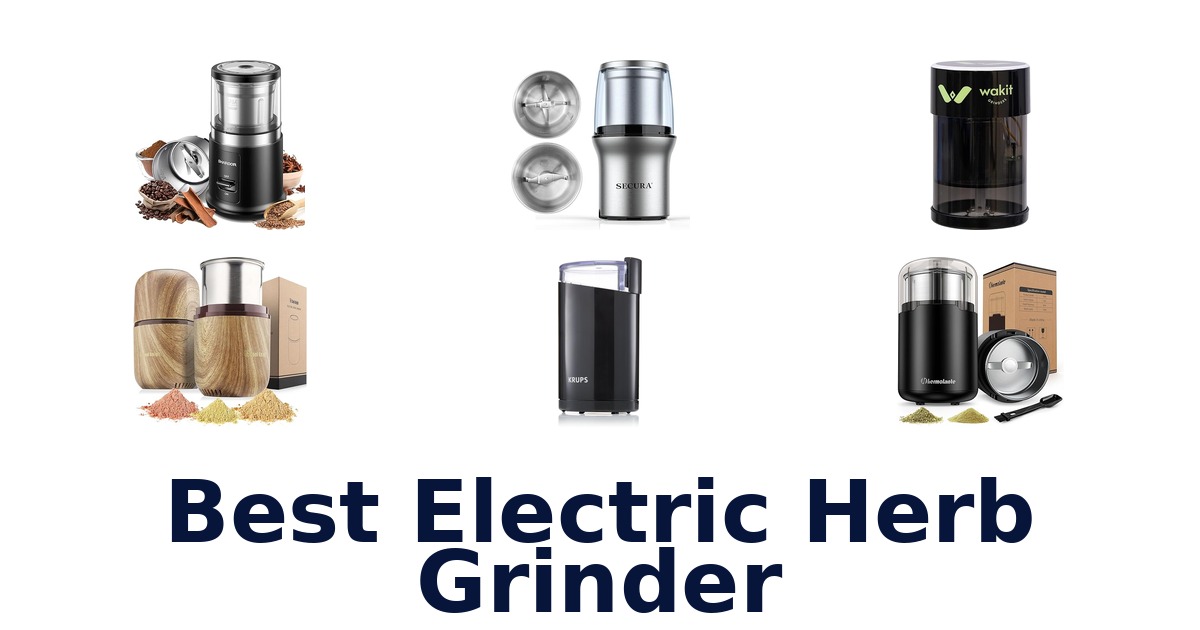best electric herb grinder
