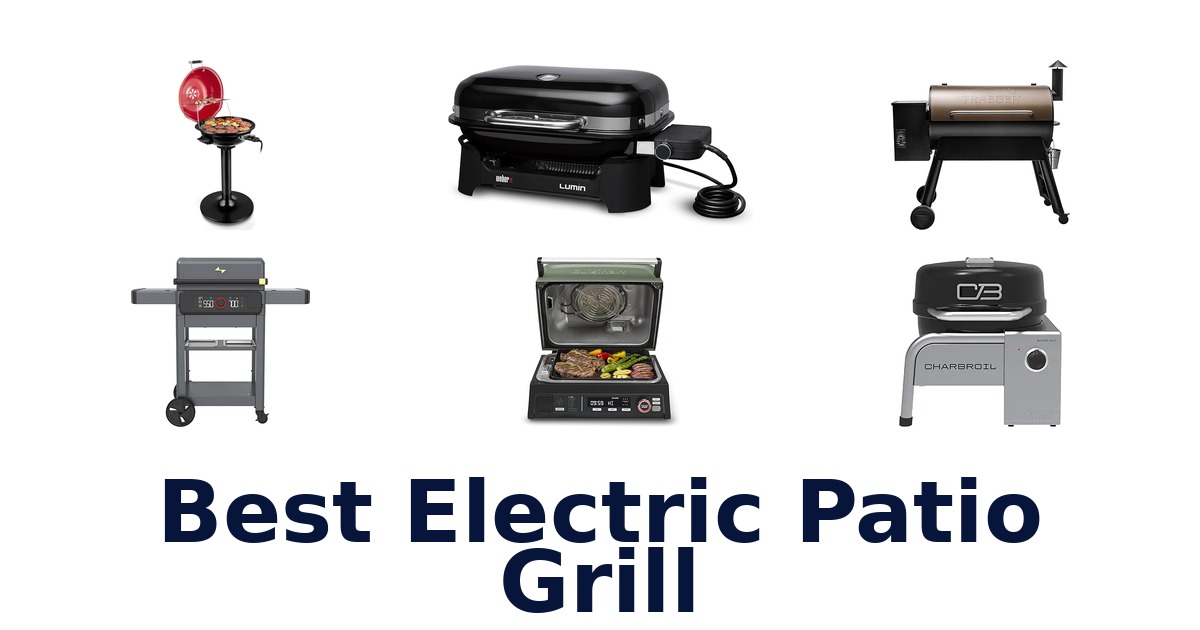 best electric patio grill