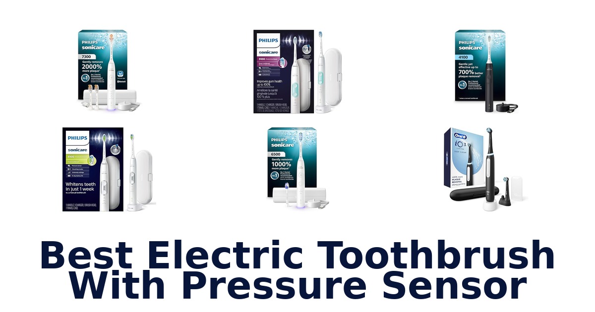 best electric toothbrush with pressure sensor