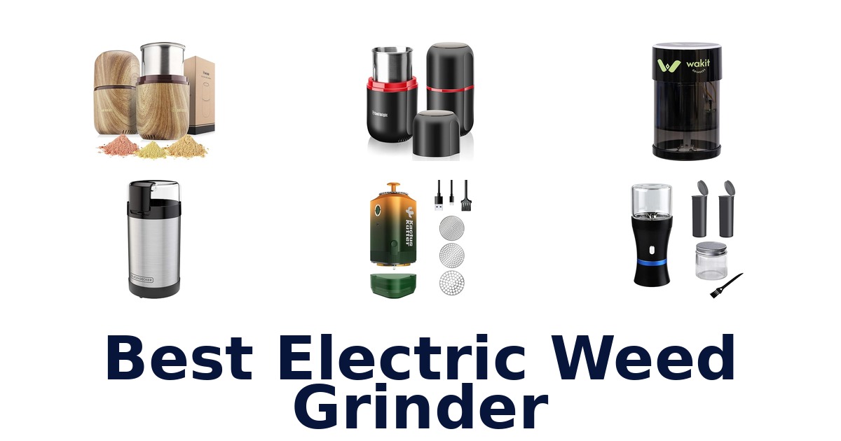 best electric weed grinder