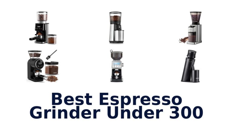 best espresso grinder under 300