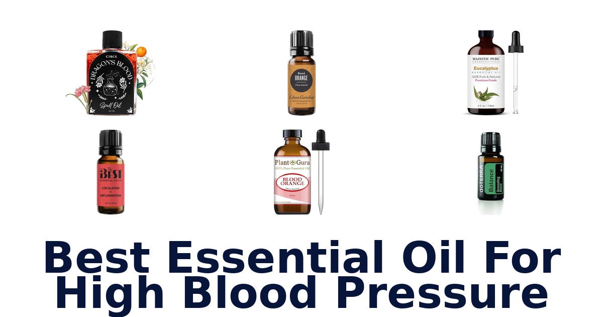 best essential oil for high blood pressure
