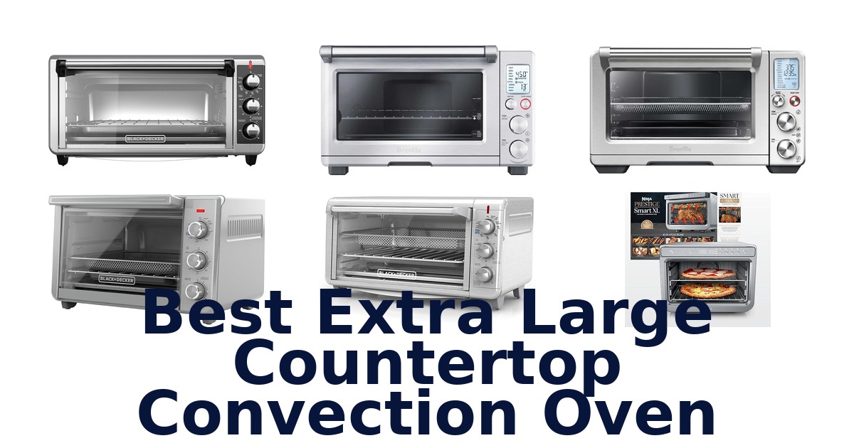 best extra large countertop convection oven