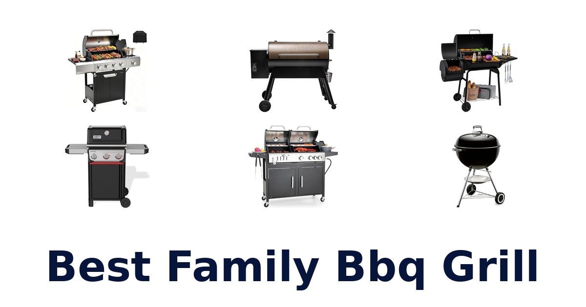 best family bbq grill