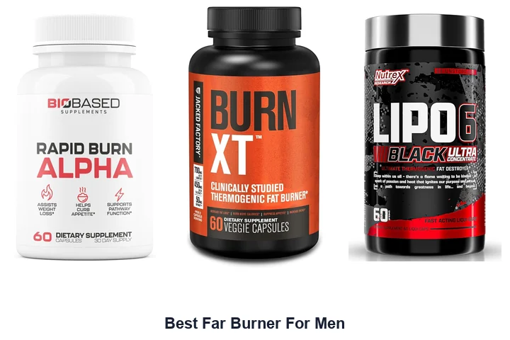 Best Far Burner For Men
