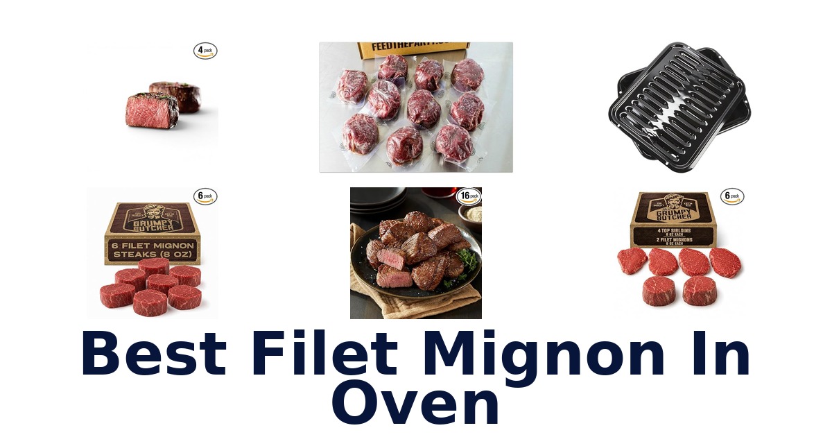 best filet mignon in oven