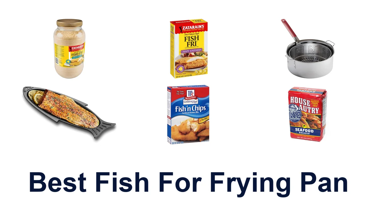 best fish for frying pan