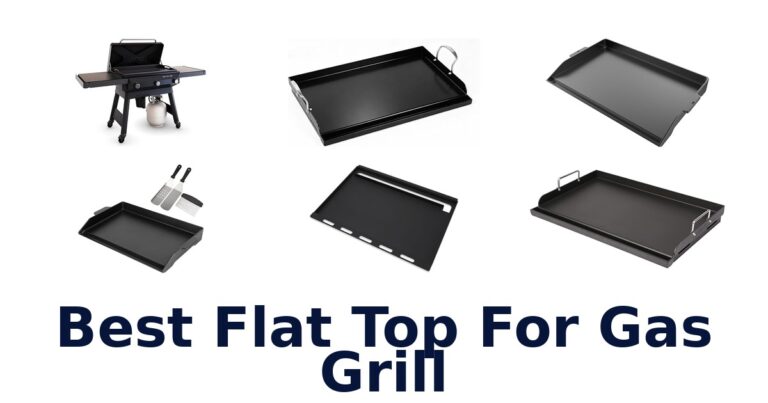 best flat top for gas grill